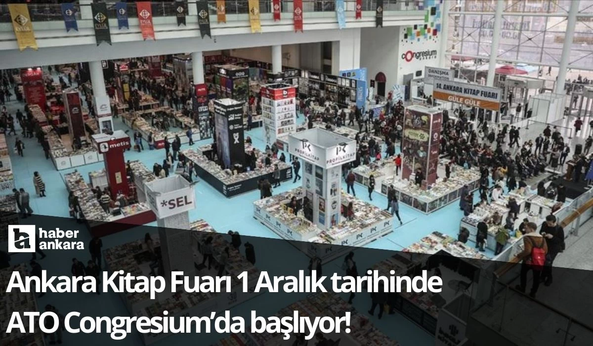 Ankara Kitap Fuarı 1 Aralık tarihinde başlıyor!