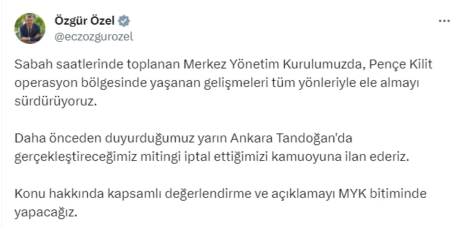 CHP Lider Özel duyurdu! CHP’nin Ankara’daki Anayasa’ya Saygı mitingi iptal edildi