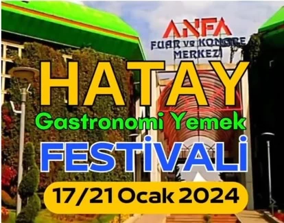 Ankara'ya Hatay'ın damak çatlatan lezzetleri geliyor! Hatay Tanıtım Günleri tarihleri belli oldu