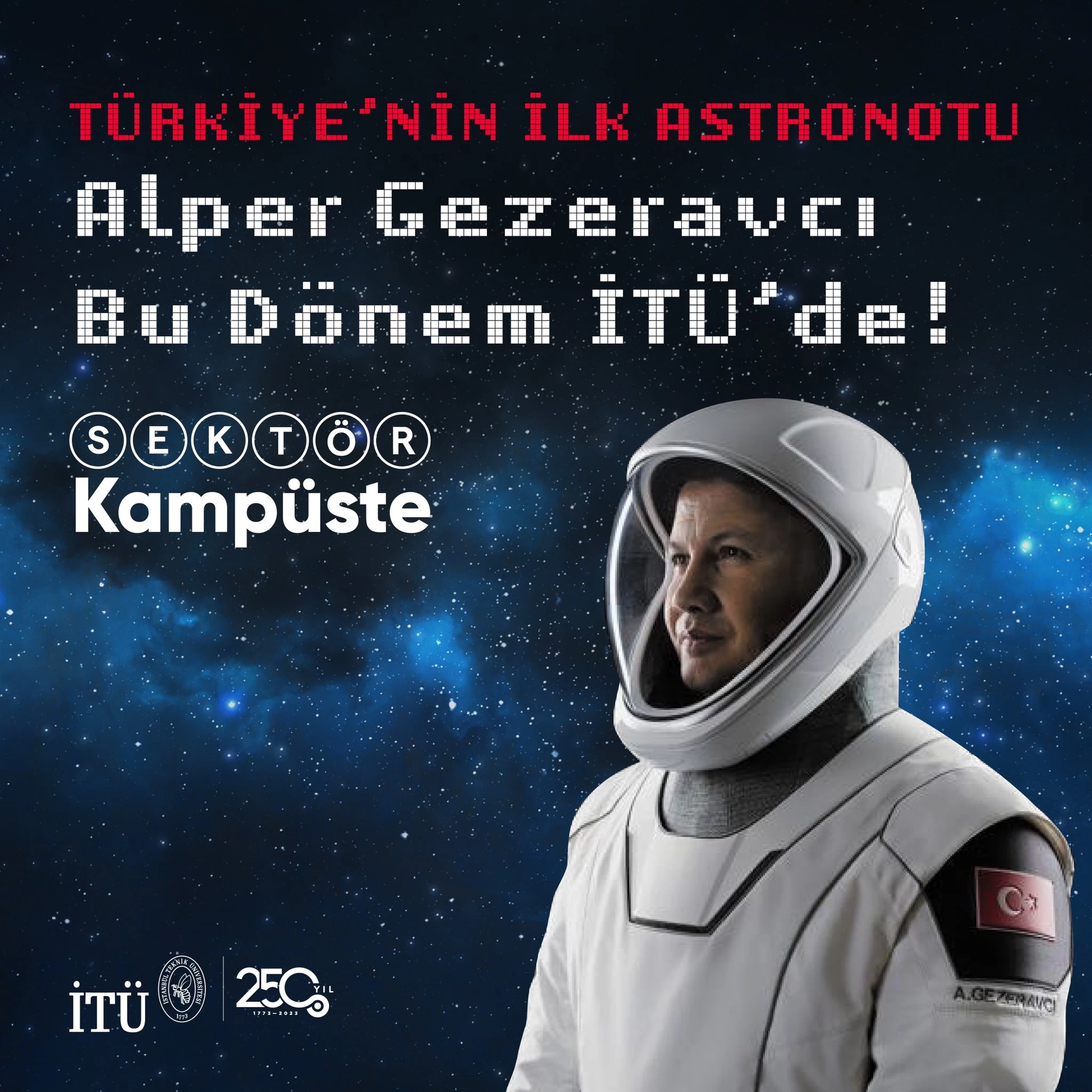 İlk Türk Astronotu Alper Gezeravcı üniversitede ders verecek
