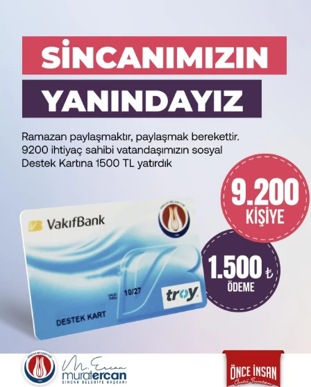 Sincan Belediyesi, Ramazan ayı öncesi sosyal destek kartlarına 1500 TL yatırdı!