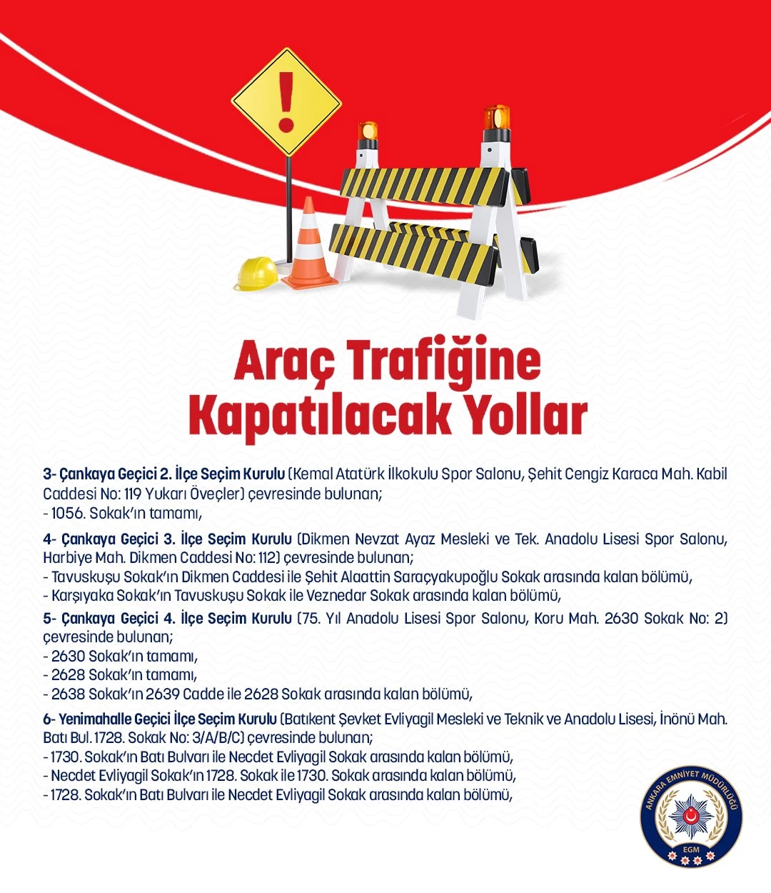 Ankara'da seçim günü trafiğe kapatılacak yollar belli oldu - Resim : 2