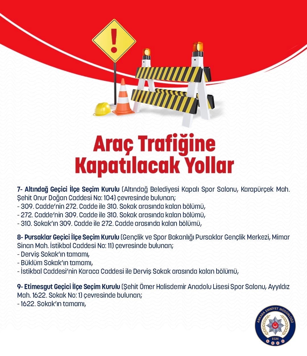 Ankara'da seçim günü trafiğe kapatılacak yollar belli oldu - Resim : 3