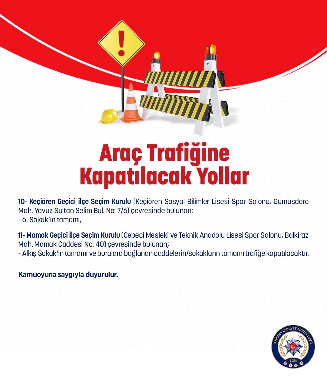 Ankara'da seçim günü trafiğe kapatılacak yollar belli oldu - Resim : 4