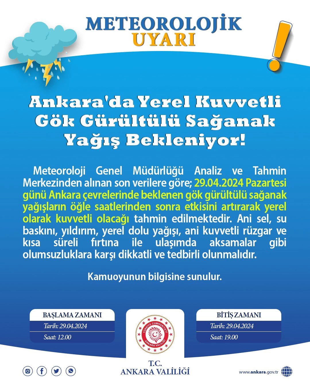 Ankara Valiliği bir kez daha gök gürültülü sağanak yapış uyarısında bulundu!