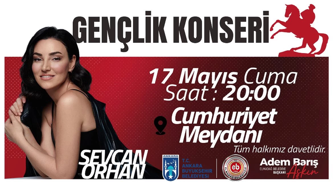 Elmadağ 19 Mayıs heyecanını ABB Başkanı Yavaş'ın da katılacağı Sevcan Orhan Konseri ile yaşayacak!