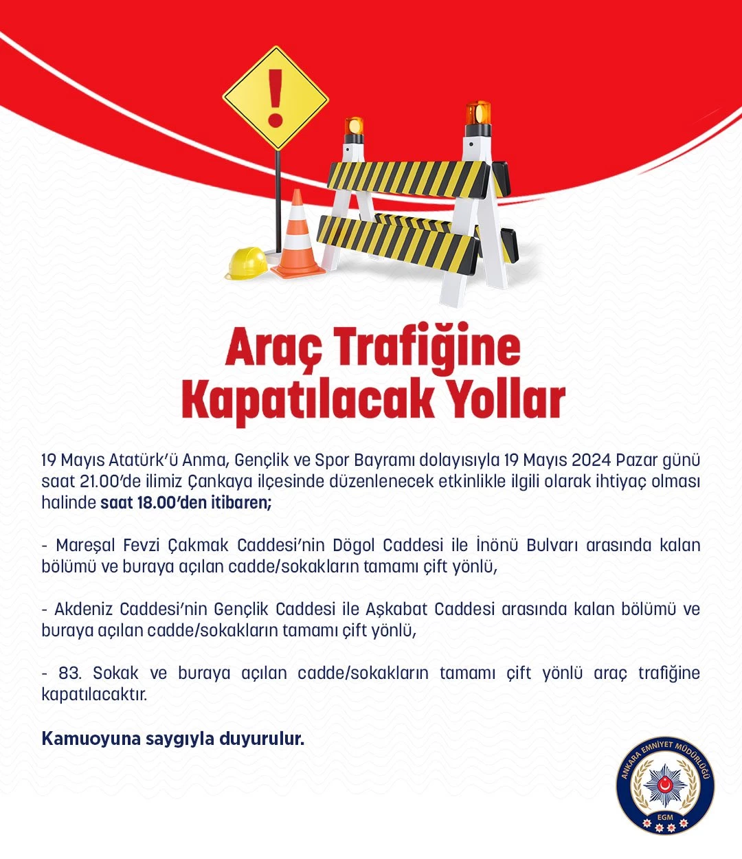 Ankara'da 19 Mayıs'ta trafiğe kapanacak yollar duyuruldu!