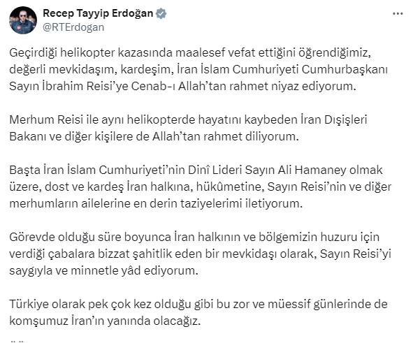 Cumhurbaşkanı Recep Tayyip Erdoğan İran Cumhurbaşkanı Reisi için taziye mesajı yayınladı