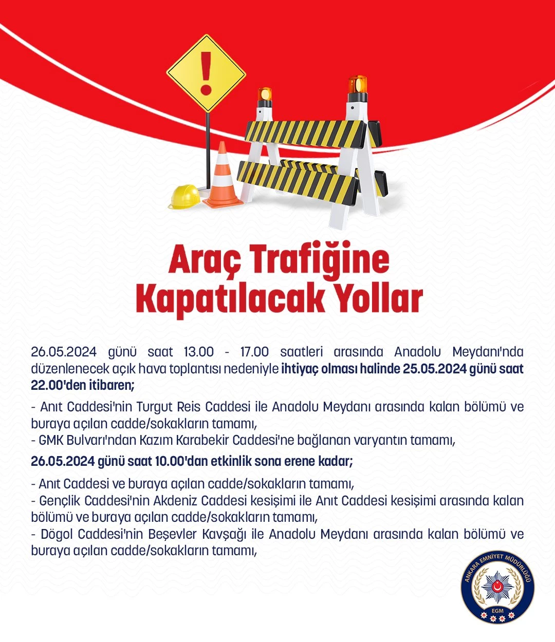 Ankara'da miting dolayısıyla bazı yollar trafiğe kapatılacak