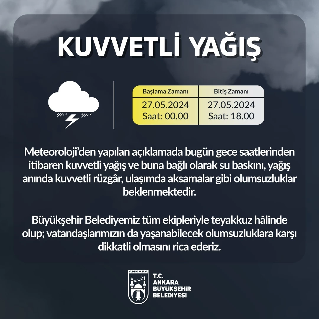 Ankara için gece saatlerinden itibaren sağanak yağış uyarısı yapıldı