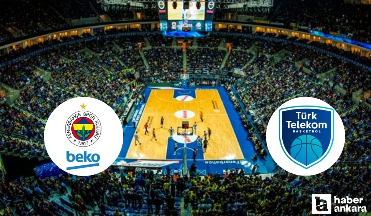 Türk Telekom Fenerbahçe Beko'ya konuk oluyor