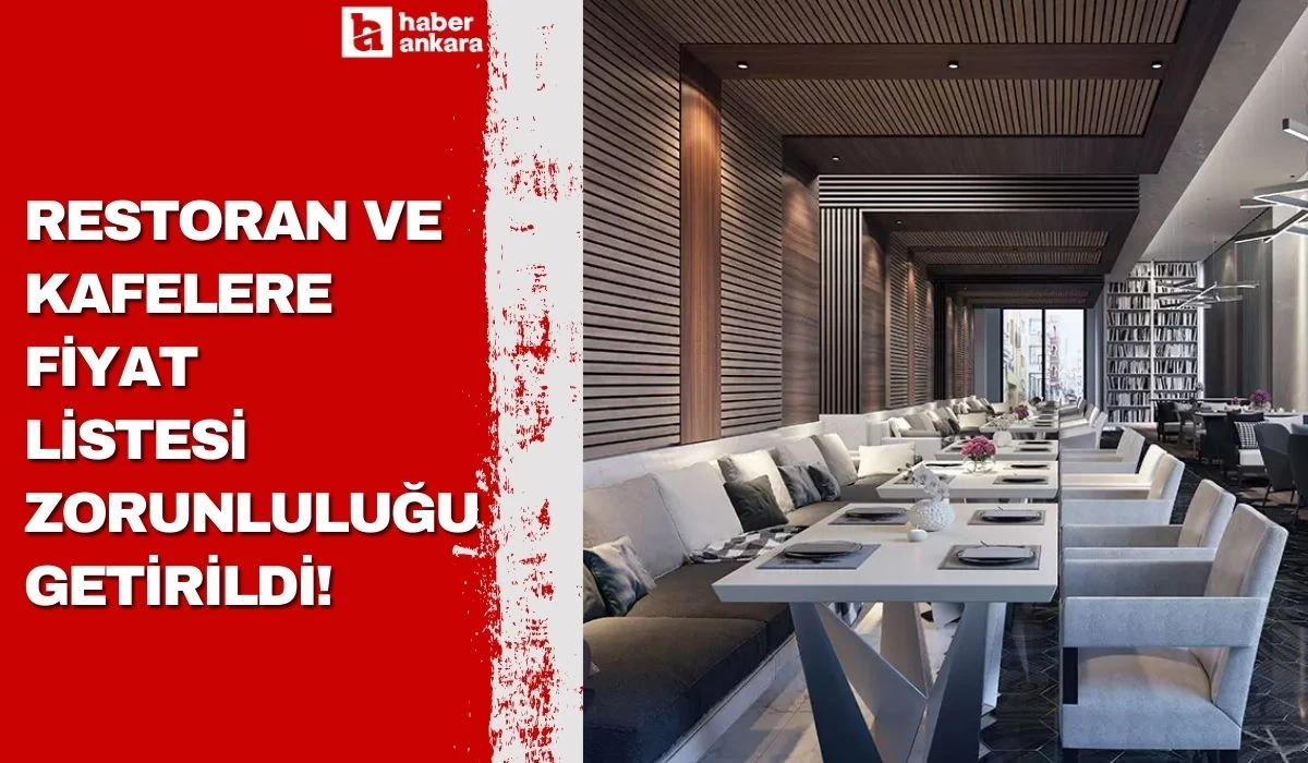 Restoran ve kafelere fiyat listesi zorunluluğu getirildi!