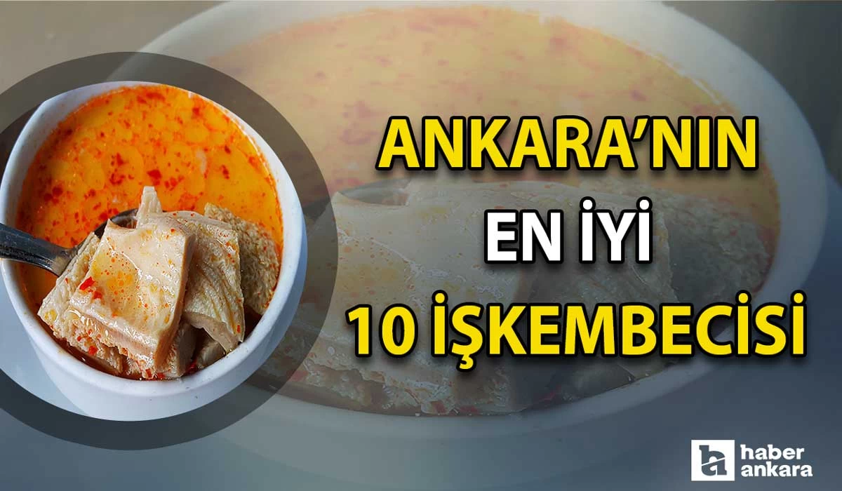 Ankara’nın En İyi 10 İşkembecisi