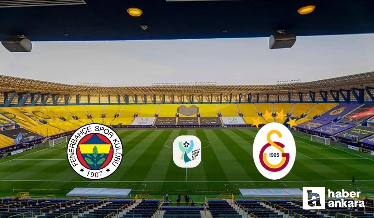 Süper Kupa sahibini buluyor! Fenerbahçe - Galatasaray maçı ne zaman, saat kaçta ve hangi kanalda? Şifresiz mi?