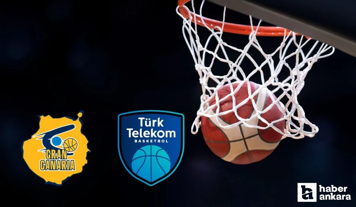 Türk Telekom Gran Canaria'ya konuk oluyor