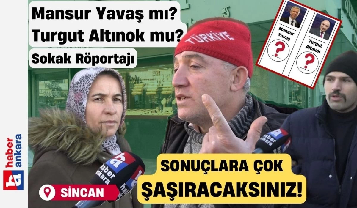 Mansur Yavaş mı Turgut Altınok mu? Sincan'da şaşırtan sonuç