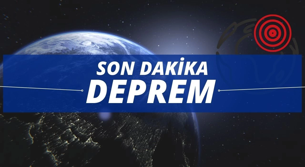 Son dakika deprem! Çevre illerden hissedilen 5,2 büyüklüğünde deprem meydana geldi