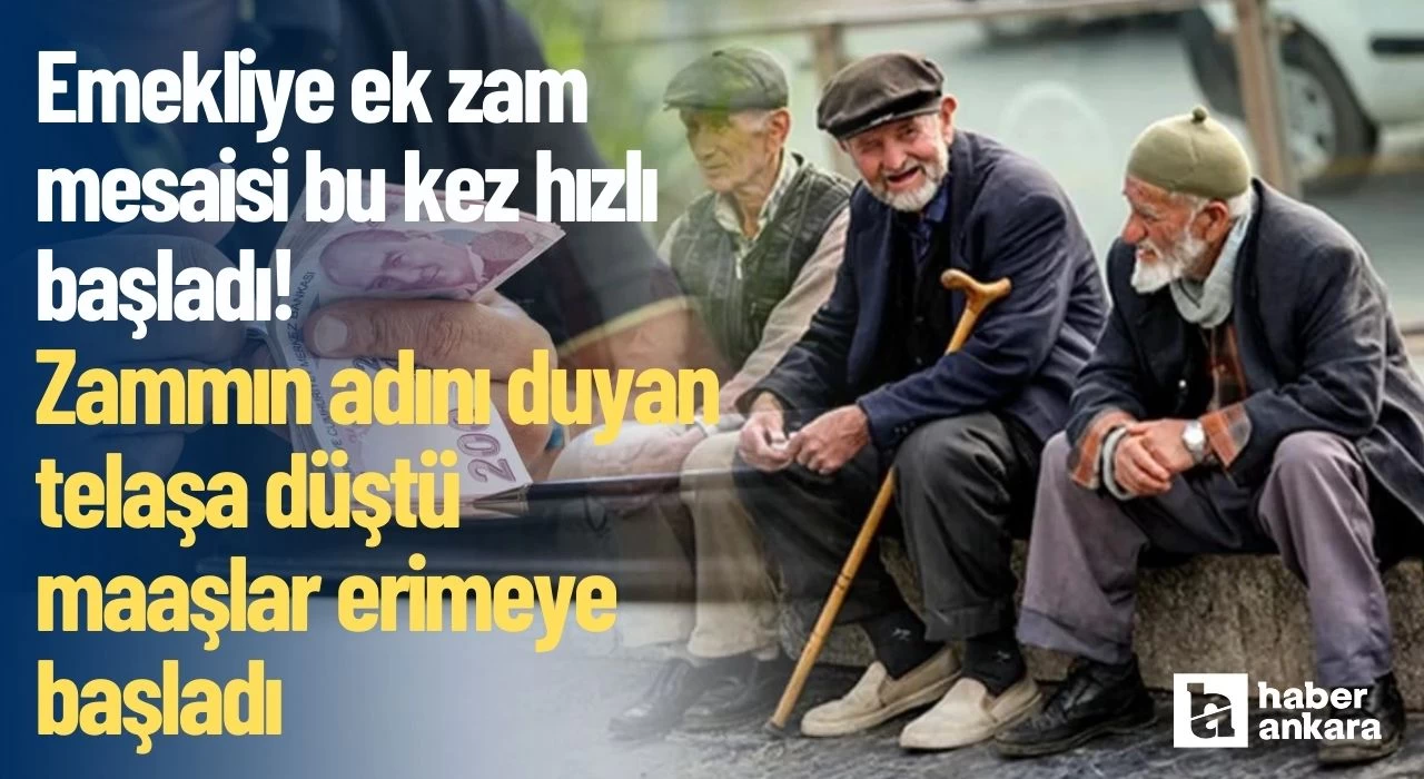 Emekliye ek zam mesaisi bu kez hızlı başladı! Zammın adını duyan telaşa düştü maaşlar erimeye başladı