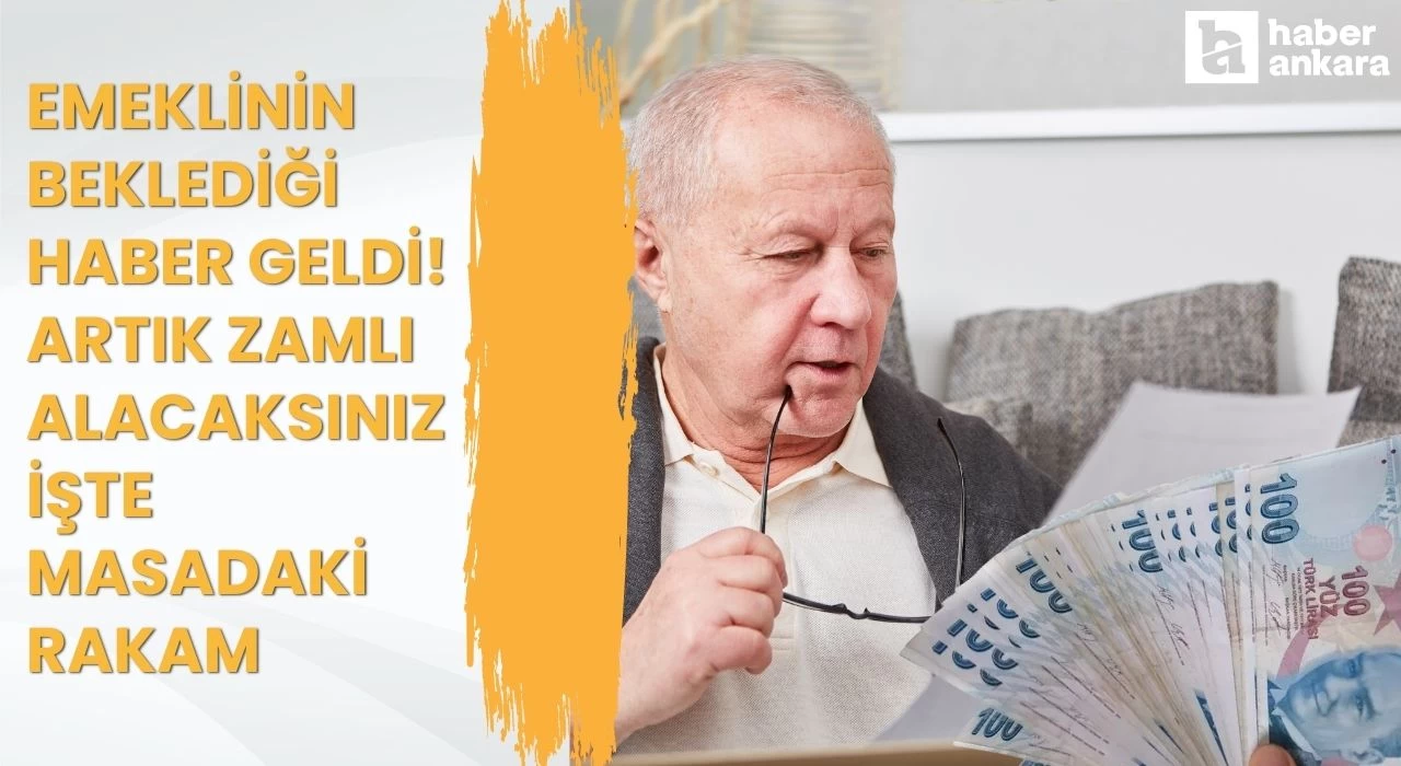 6 milyon emeklinin beklediği haber geldi! Artık zamlı alacaksınız işte masadaki rakam