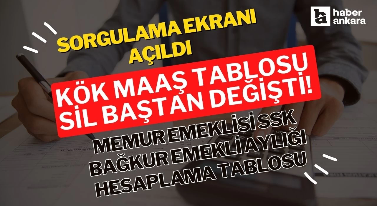 Sorgulama ekranı açıldı kök maaş tablosu sil baştan değişti! Memur emeklisi SSK BAĞKUR emekli aylığı hesaplama tablosu