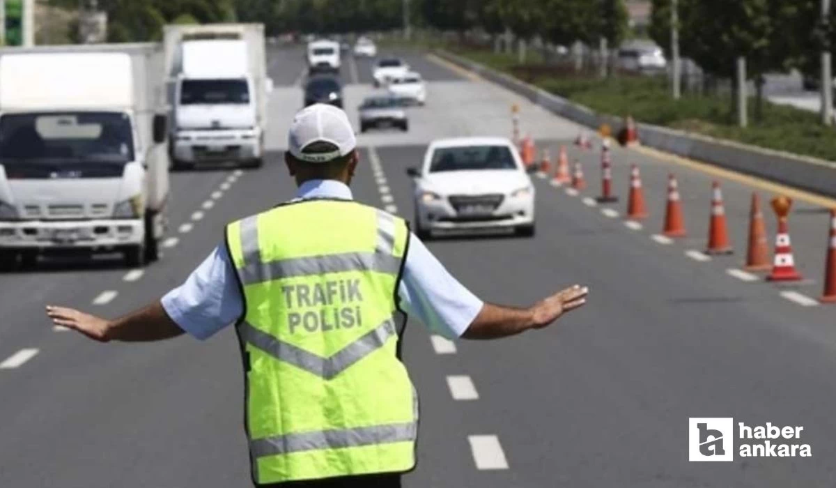 Ankara Emniyet Müdürlüğü bugün trafiğe kapanacak yolları açıkladı!