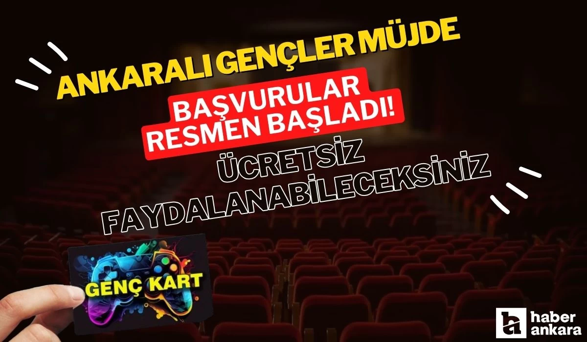 Ankaralı gençler müjde başvurular resmen başladı! Artık tamamen ücretsiz faydalanabileceksiniz