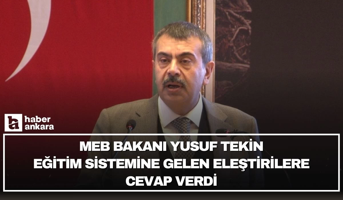 MEB Bakanı Tekin eğitim sistemine gelen eleştirilere cevap verdi! Ahkam kesmek kolay