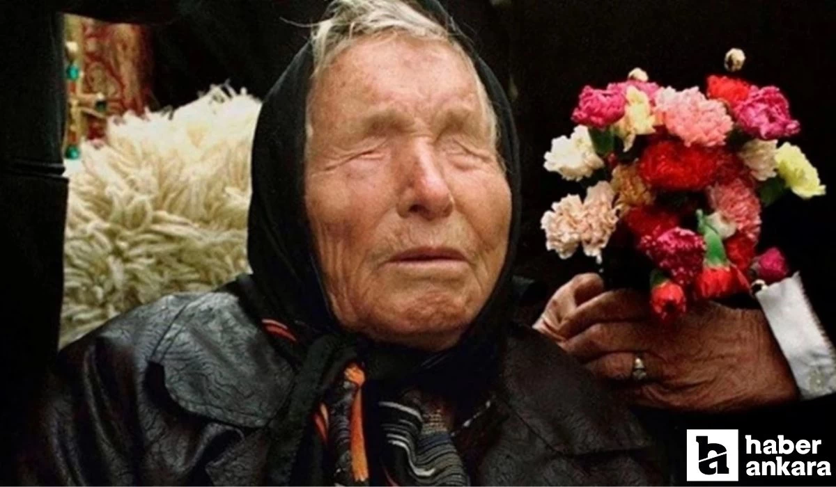 Baba Vanga'nın 2024 kehanetleri gerçek oluyor!