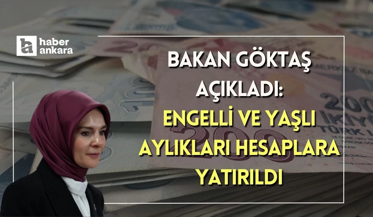 Mayıs ayı engelli ve yaşlı aylıkları hesaplara yatırıldı